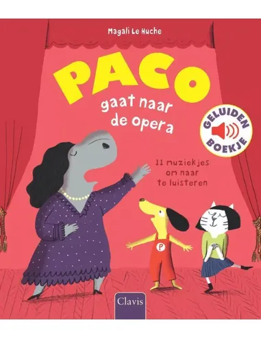 Paco gaat naar de Opera (geluidenboek) 3+